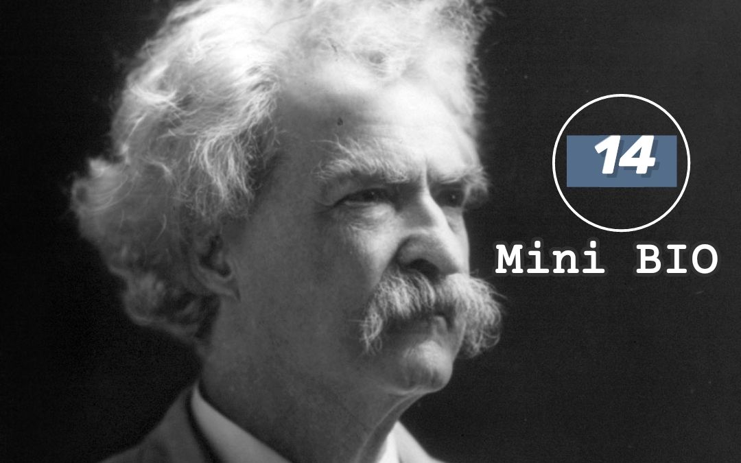 【Mini BIO】迷你人物纪录片系列14：Mark Twain（马克·吐温）【自制中英双字幕】