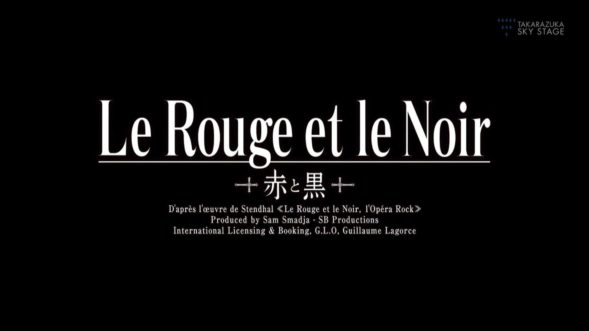 Le Rouge et le Noir　～赤と黒～（’23年星組・ドラマシティ）