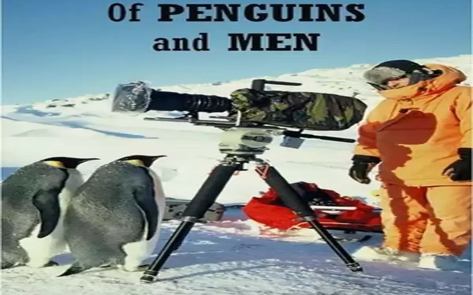 企鹅与人类  帝企鹅日记幕后绝版纪录片 Of Penguins and Men Des manchots et des hommes (2004)