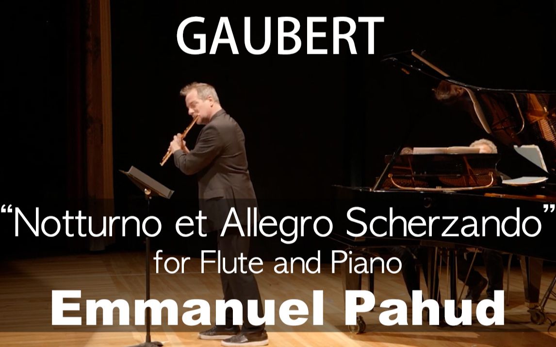 P.Gaubert___Nocturne et Allegro Scherzando (Emmanuel Pahud)
