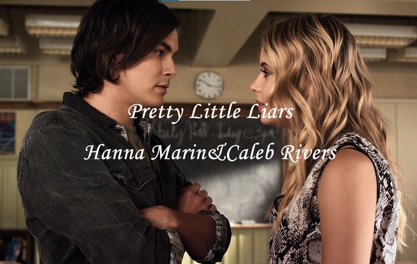 美少女的谎言｜Pretty Little Liars｜Hanna Marin&amp;Caleb Rivers｜S01-07