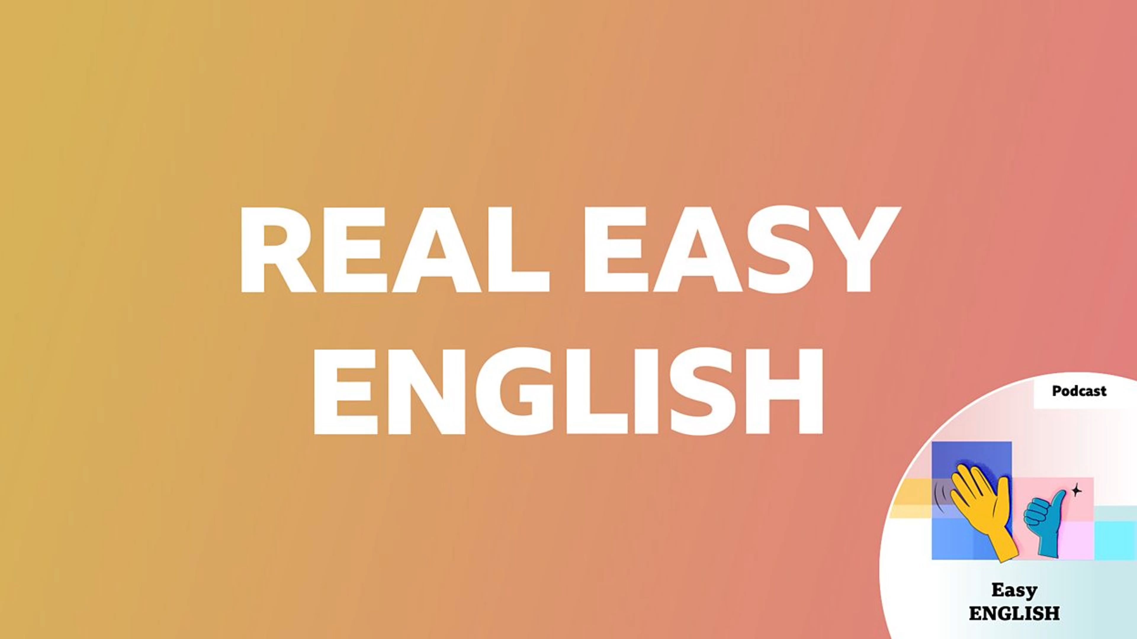 BBC Real Easy English 真正简单的英语 系列播客 2024