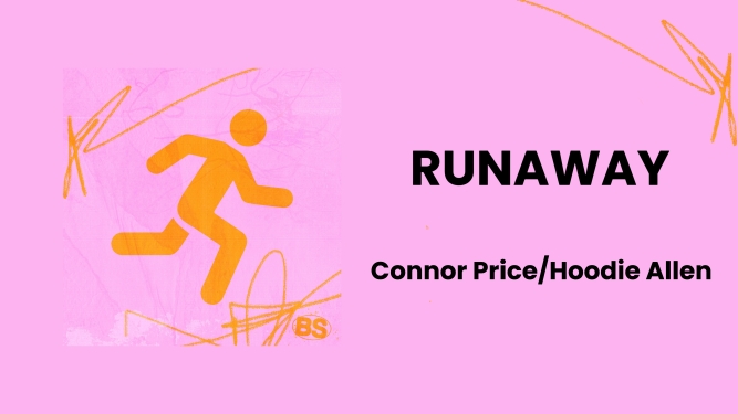 〔推歌〕｜RUNAWAY-Connor Price/Hoodie Allen