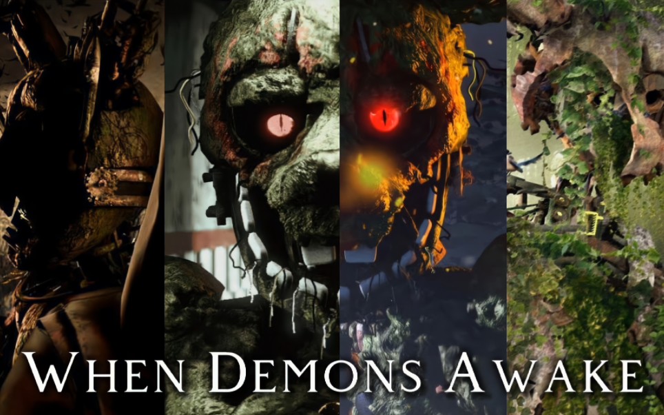 [FNAF/双语字幕] 当恶魔觉醒全集 When Demons Awake 超燃弹簧主角系列