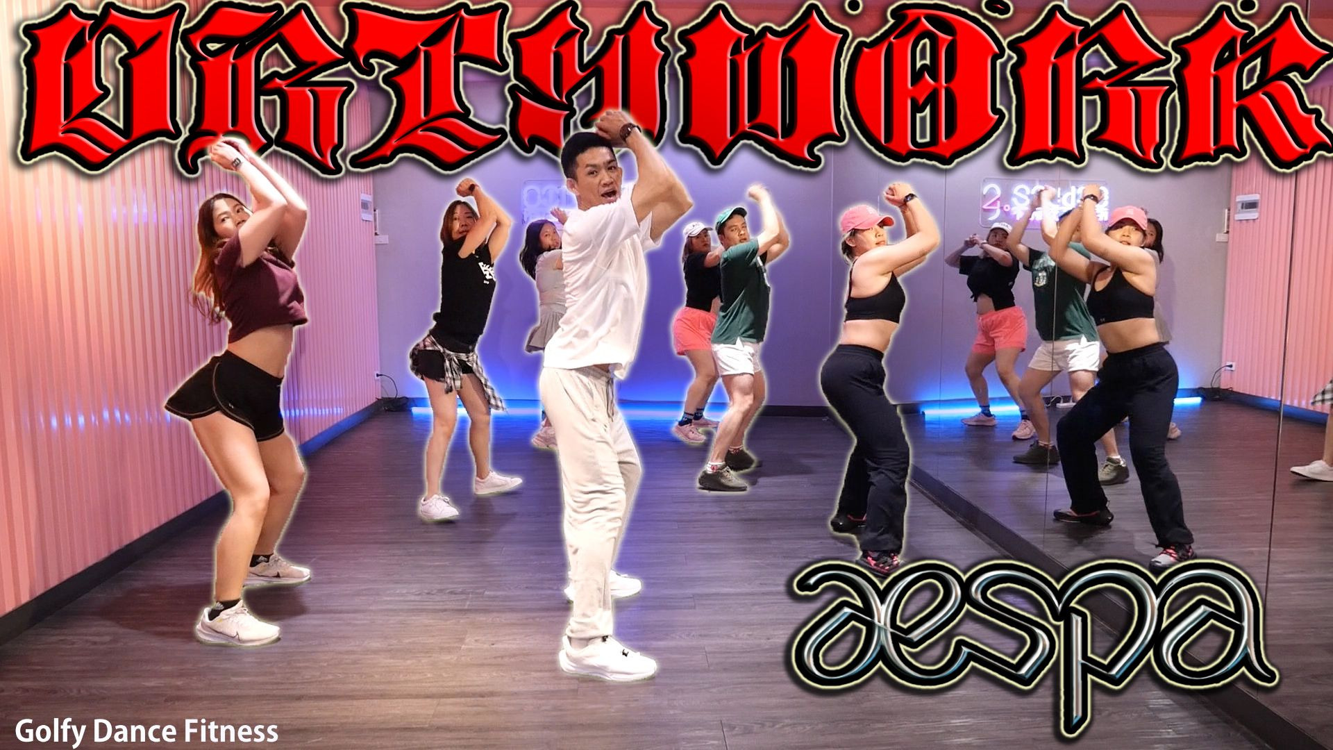 [KPOP] aespa - Dirty Work | GolfyDance | Dance Fitness / Dance Workout
