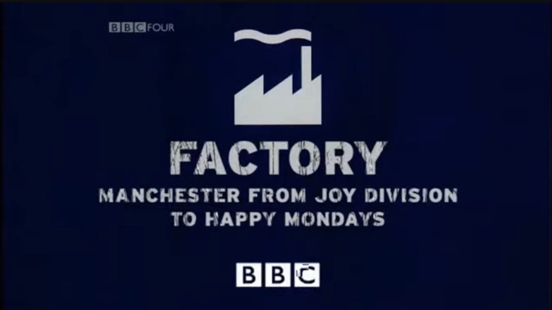 【中英字幕】工厂唱片：曼彻斯特从Joy Division到Happy Mondays