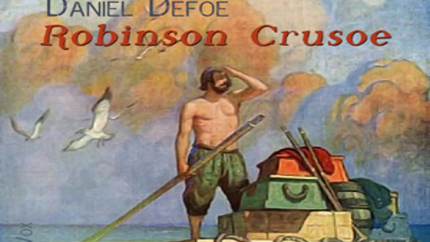 【英文有声书】鲁滨逊漂流记 Robinson Crusoe by Daniel Defoe