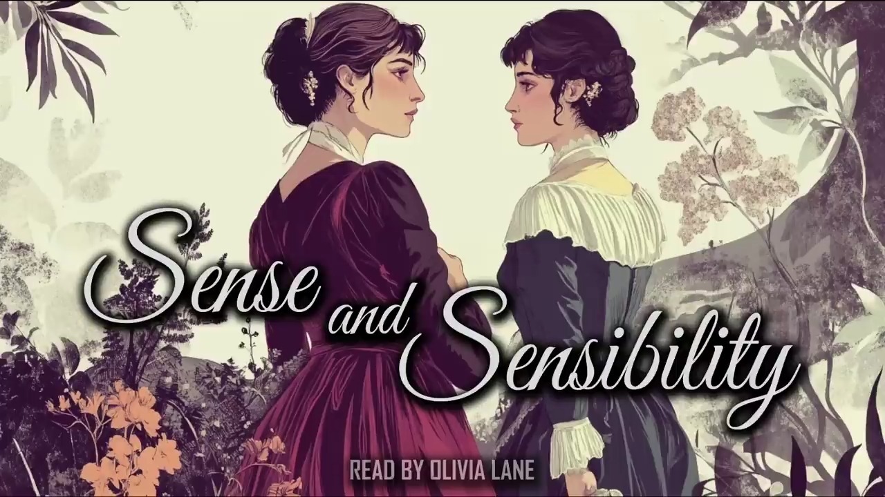 【英音| 理智与情感 Sense and Sensibility 】Full Audiobook