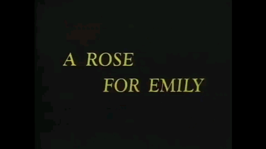 【微电影剧情向】A Rose for Emily 献给爱米丽的玫瑰