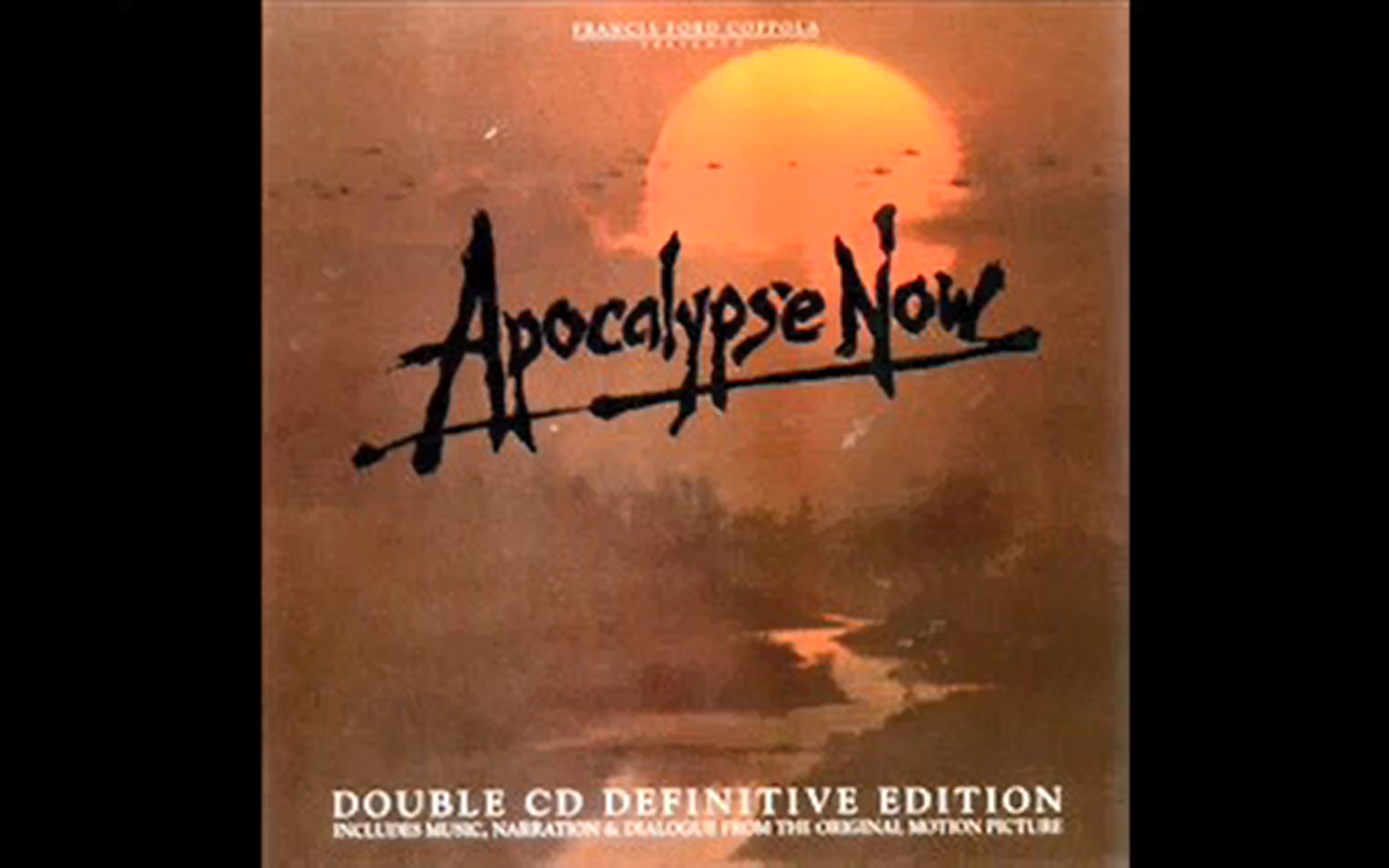 【现代启示录】电影原声 Apocalypse Now DOUBLE CD DEFINITIVE EDITION