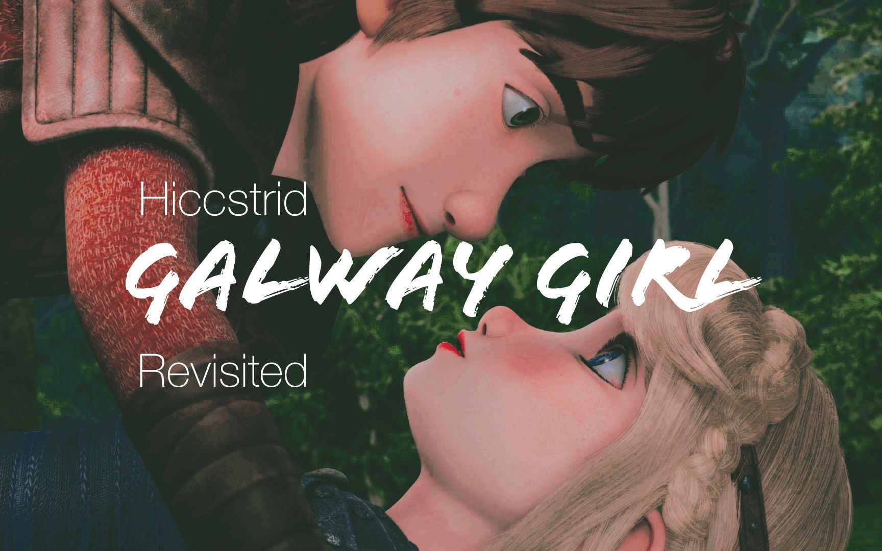 【Hiccstrid】Galway Girl 2.0