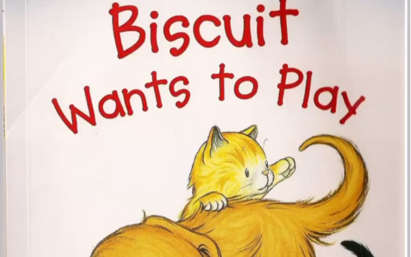 Maggie讲故事 I can read系列 0级英语磨耳朵 Biscuit wants to play