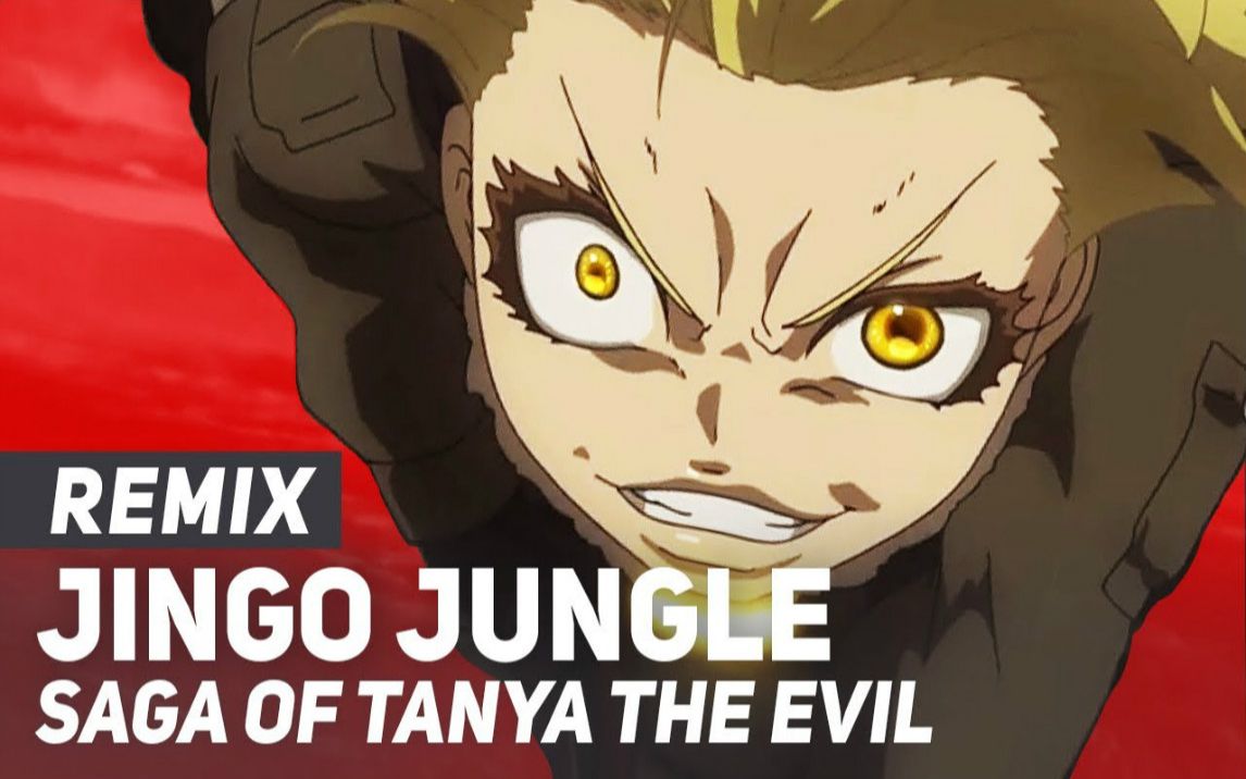 Saga of Tanya the Evil -  Jingo Jungle  (REMIX)   ENGLISH Ver   AmaLee