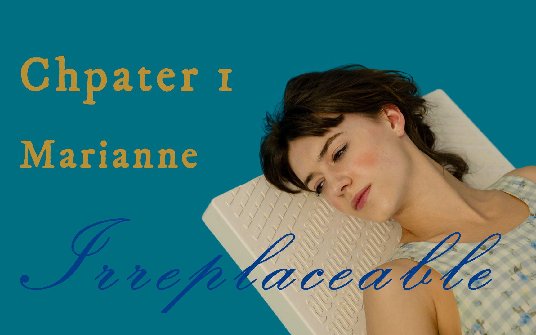 「正常人 • Irreplaceable」 来自爱尔兰的 克制的蓝色 #Chapter1： Marianne