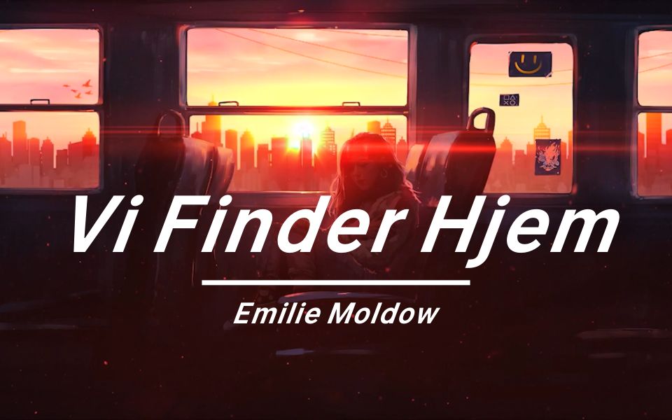 《Vi Finder Hjem》| 第一次听丹麦语，节奏令我沦陷，值得你听。