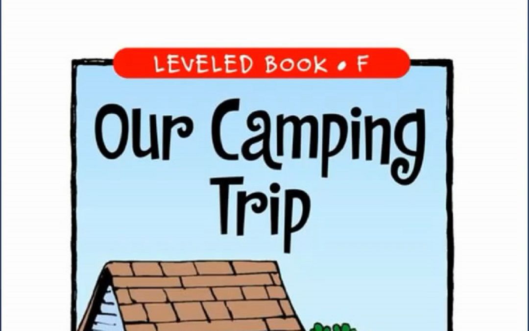 「不用词汇书背单词」Episode 625：Our Camping Trip