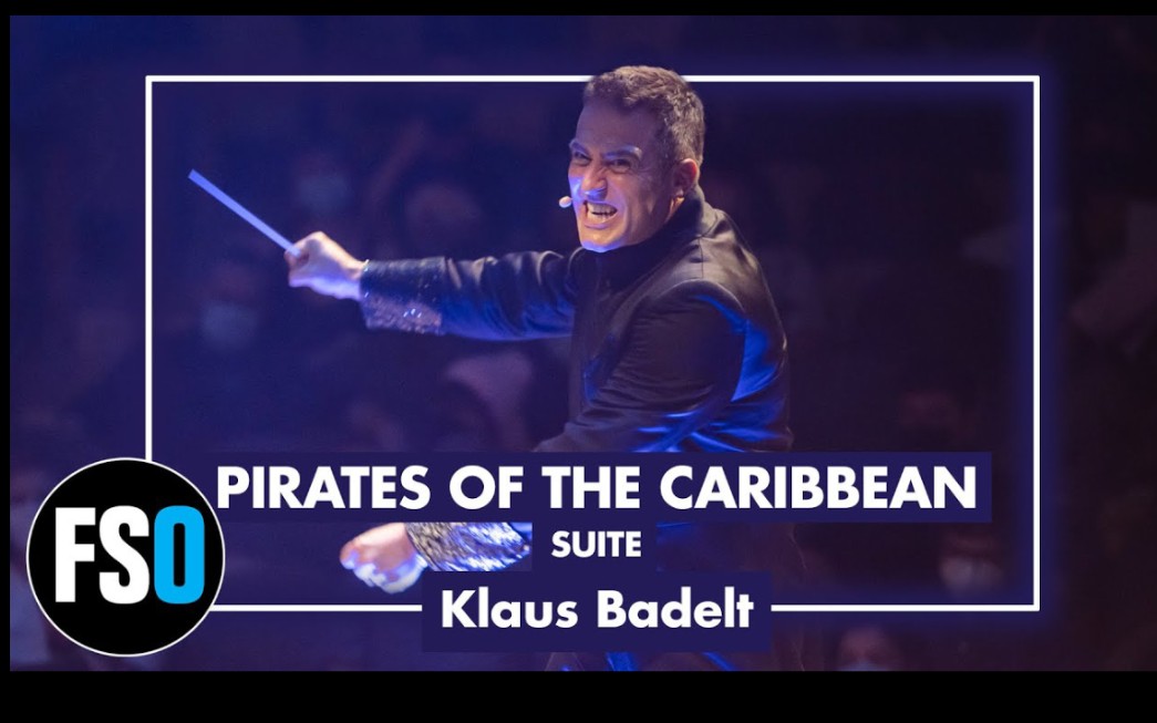 【交响乐】加勒比海盗《黑珍珠的诅咒》FSO - Pirates of the Caribbean: The Curse of the Black Pearl