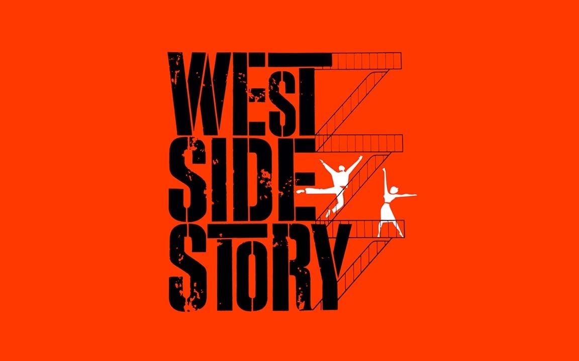 【《西区故事》——被低估的杰作 \ West Side Story_ An Unappreciated Masterpiece】