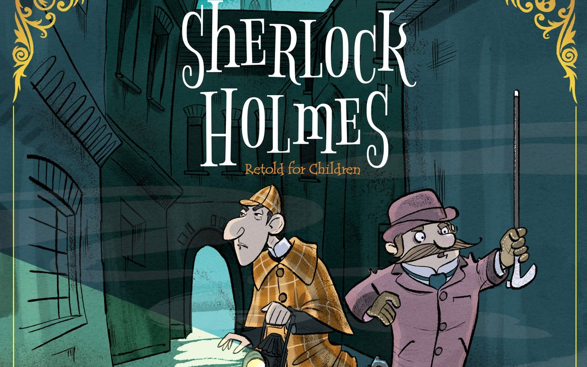 福尔摩斯故事 Sherlock Holmes Stories Retold for Children
