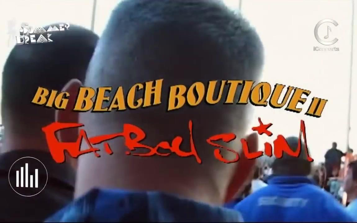 Fatboy Slim - Big Beach Boutique II - Brighton 2002 - HD Full Live Concert