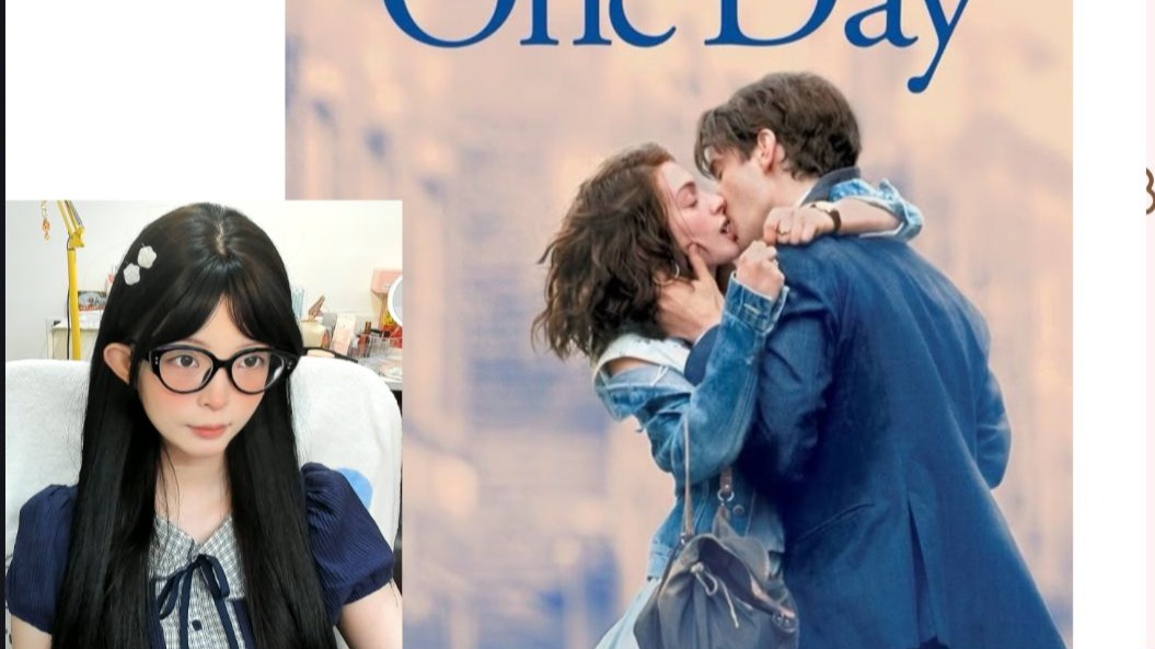 《One Day》电影reaction-“我爱你，德克斯特，非常爱你，我只是不再喜欢你了。”