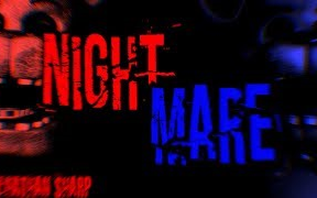【SFM FNAF】| 噩梦 | Nightmare | Song by NateWantsToBattle（Nathan Sharp）