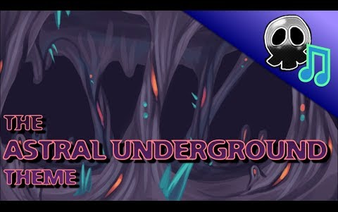 [灾厄Mod] Astral Underground环境曲 "Treasures Within The Abomination"