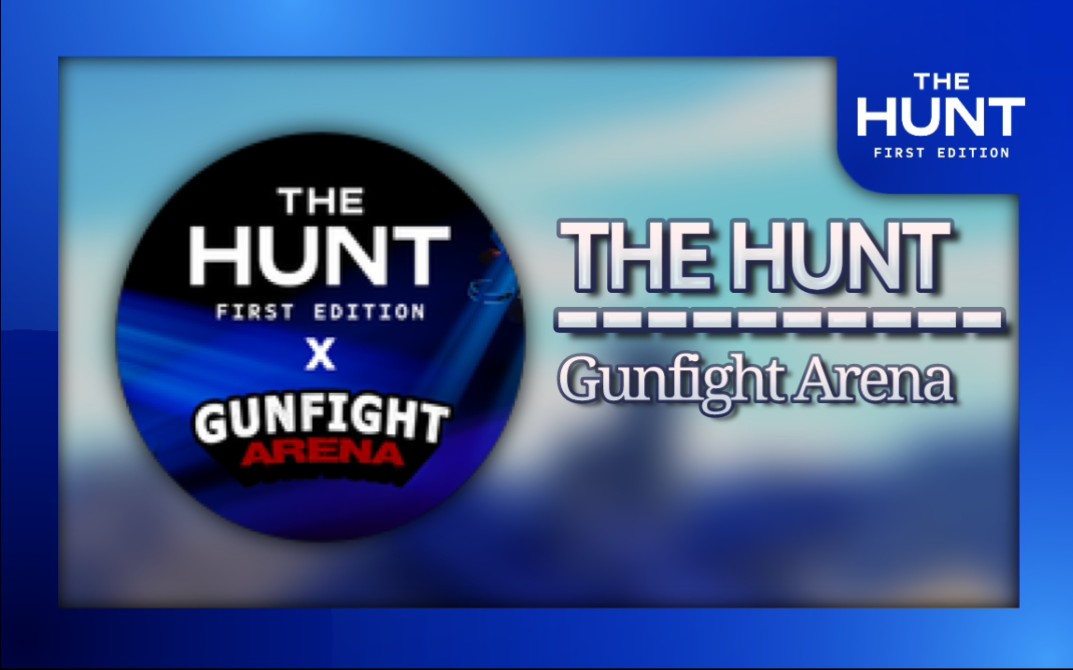 Roblox - The Hunt - 在 Gunfight Arena 中获得活动徽章