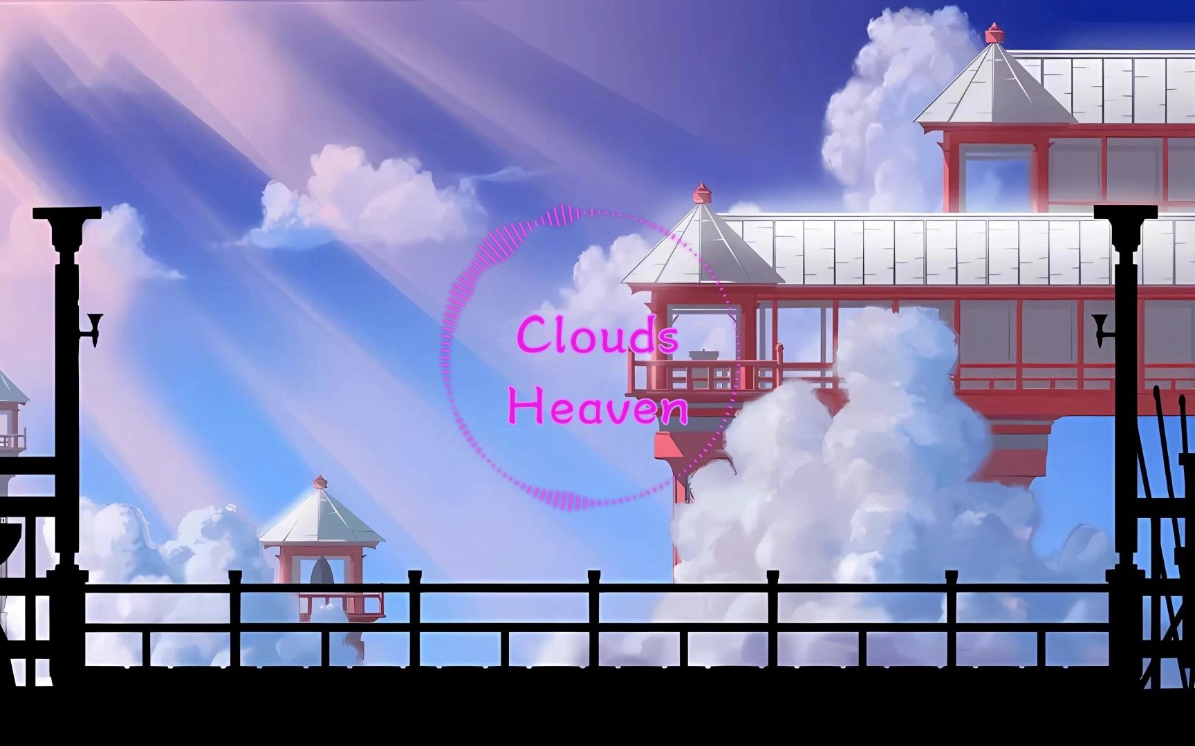 云端的天堂——Clouds Heaven
