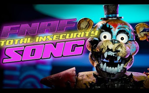 FNAF Security Breach RUIN Animated Song | Total Insecurity (NEW)