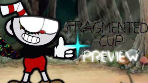 【FNF故障宇宙】错误化茶杯头 Fragmented cup 测试