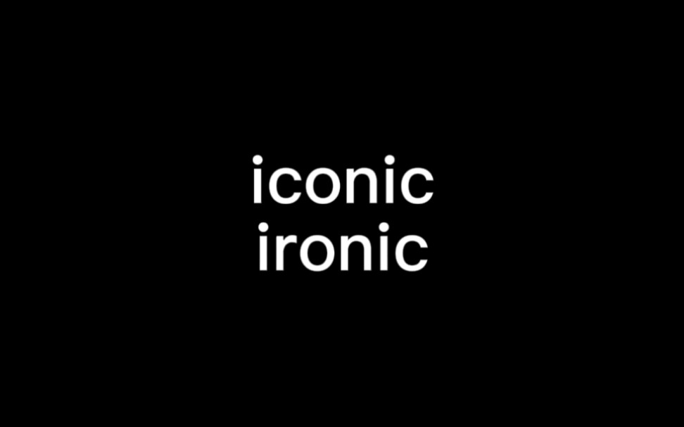区分iconic&amp;ironic