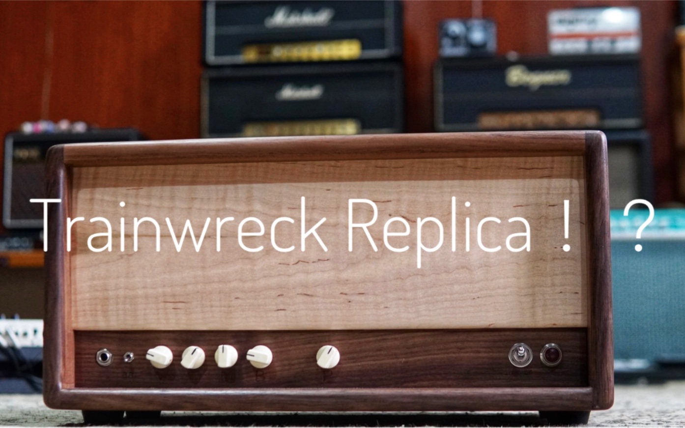 【声音极客Test】Trainwreck Replica Rebuild By Gate 32！