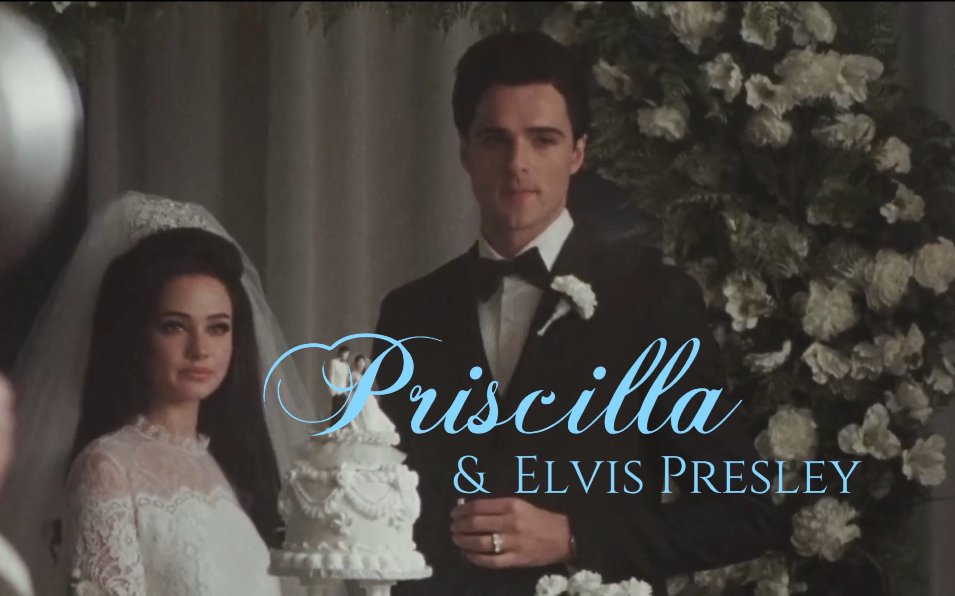 【《普瑞希拉》｜Priscilla】猫王Elvis Presley与他的前妻Priscilla Presley的爱情故事。