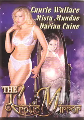 性爱魔镜 The Erotic Mirror海报