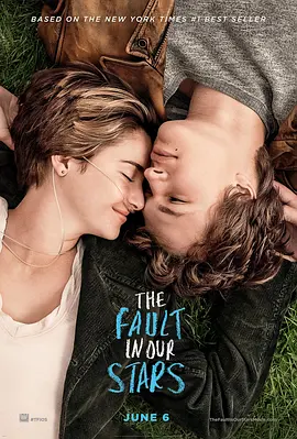 星运里的错 The Fault in Our Stars海报