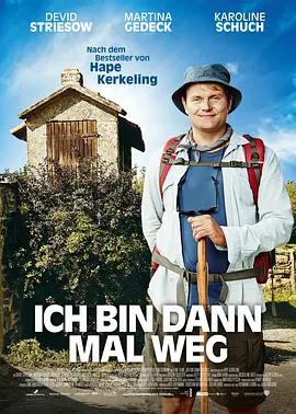 我的徒步之旅 Ich bin dann mal weg海报