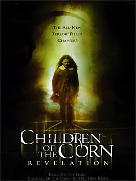 玉米田的小孩7 Children of the Corn: Revelation海报