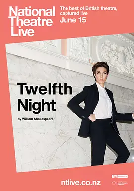 第十二夜 National Theatre Live: Twelfth Night海报