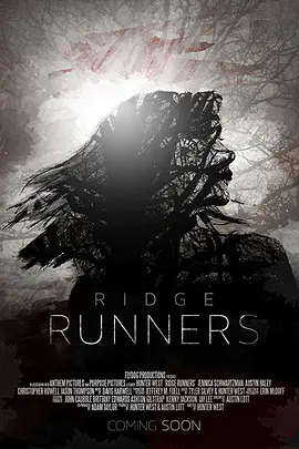 私运之人 Ridge Runners海报