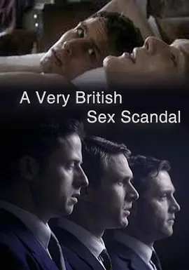 英伦性丑闻 A Very British Sex Scandal海报