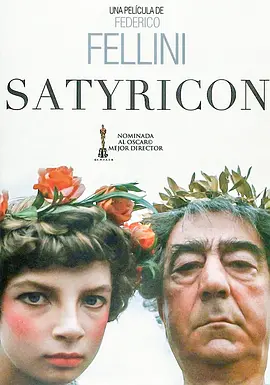 爱情神话 Fellini - Satyricon海报