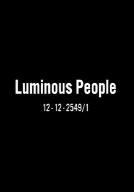 发亮的人们 Luminous People海报
