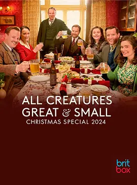 万物生灵：2024圣诞特别集 All Creatures Great and Small: 2024 Christmas Special海报