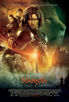 纳尼亚传奇2：凯斯宾王子 The Chronicles of Narnia: Prince Caspian海报