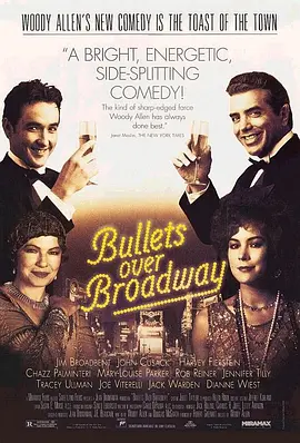 子弹横飞百老汇 Bullets Over Broadway海报