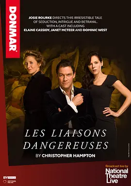 危险关系 National Theatre Live: Les Liaisons Dangereuses海报