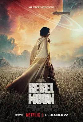 月球叛军：火之女 Rebel Moon: A Child of Fire海报