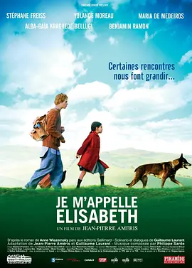 真爱满行囊 Je m'appelle Elisabeth海报