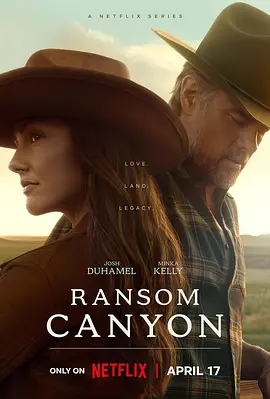 兰森峡谷 第一季 Ransom Canyon Season 1海报